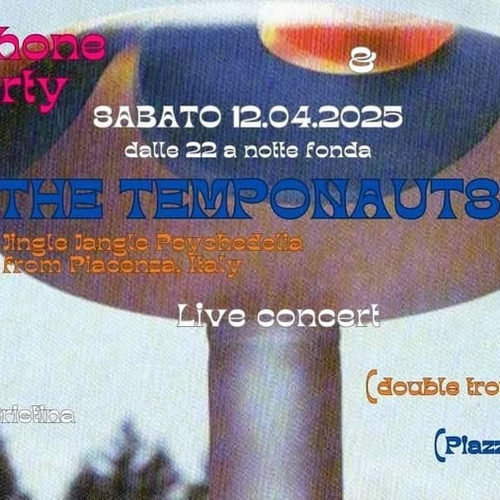 Le Téléphone 60s party - Live Set: The Temponauts (PiacenzaPsych)