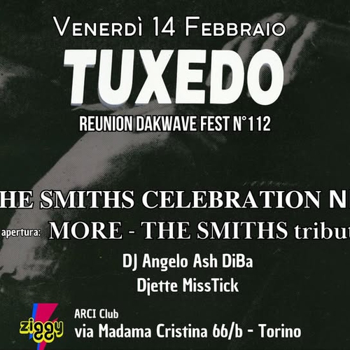 TUXEDO REUNION n 112 - The SMITHS CELEBRATION NIGHT con MORE The Smiths Tribute live