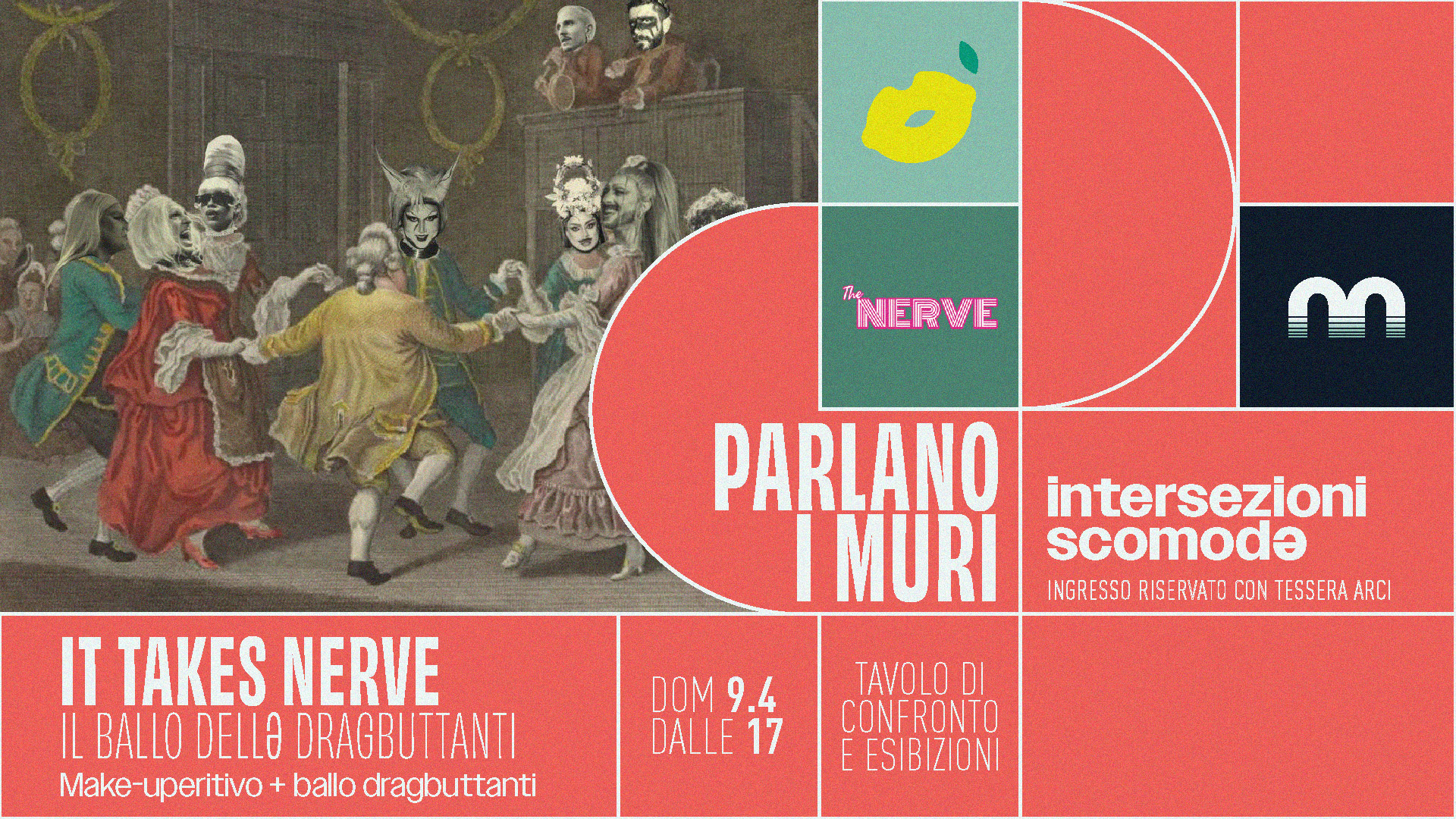 IT TAKES NERVE – IL BALLO DELLƏ DRAGBUTTANTI + MAKE-UPERITIVO