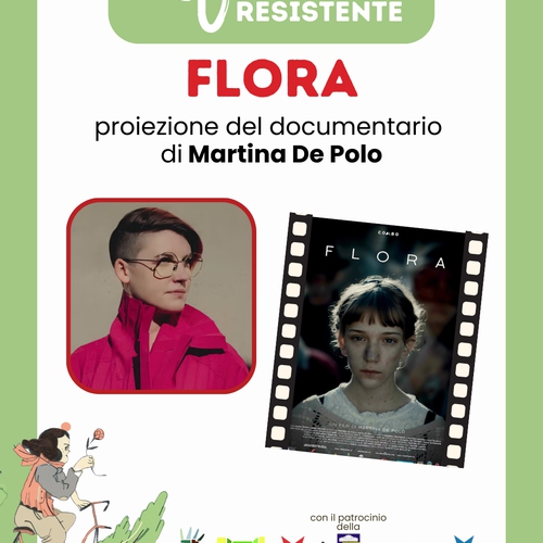 Flora - proiezione del documentario di Martina De Polo