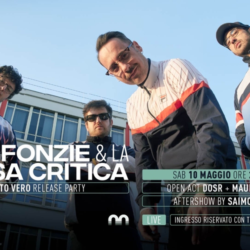 Fonzie e la Massa Critica – “E’ tutto vero” release party / open act: Dosr + Mauràs