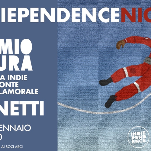 INDIEPENDENCE night | Premio FUTURA + BONETTI live