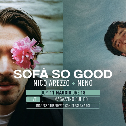 Sofà so Good #6.7 – Nico Arezzo + Neno
