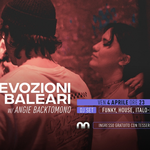 DEVOZIONI BALEARI DJ SET W/ ANGIE BACKTOMONO