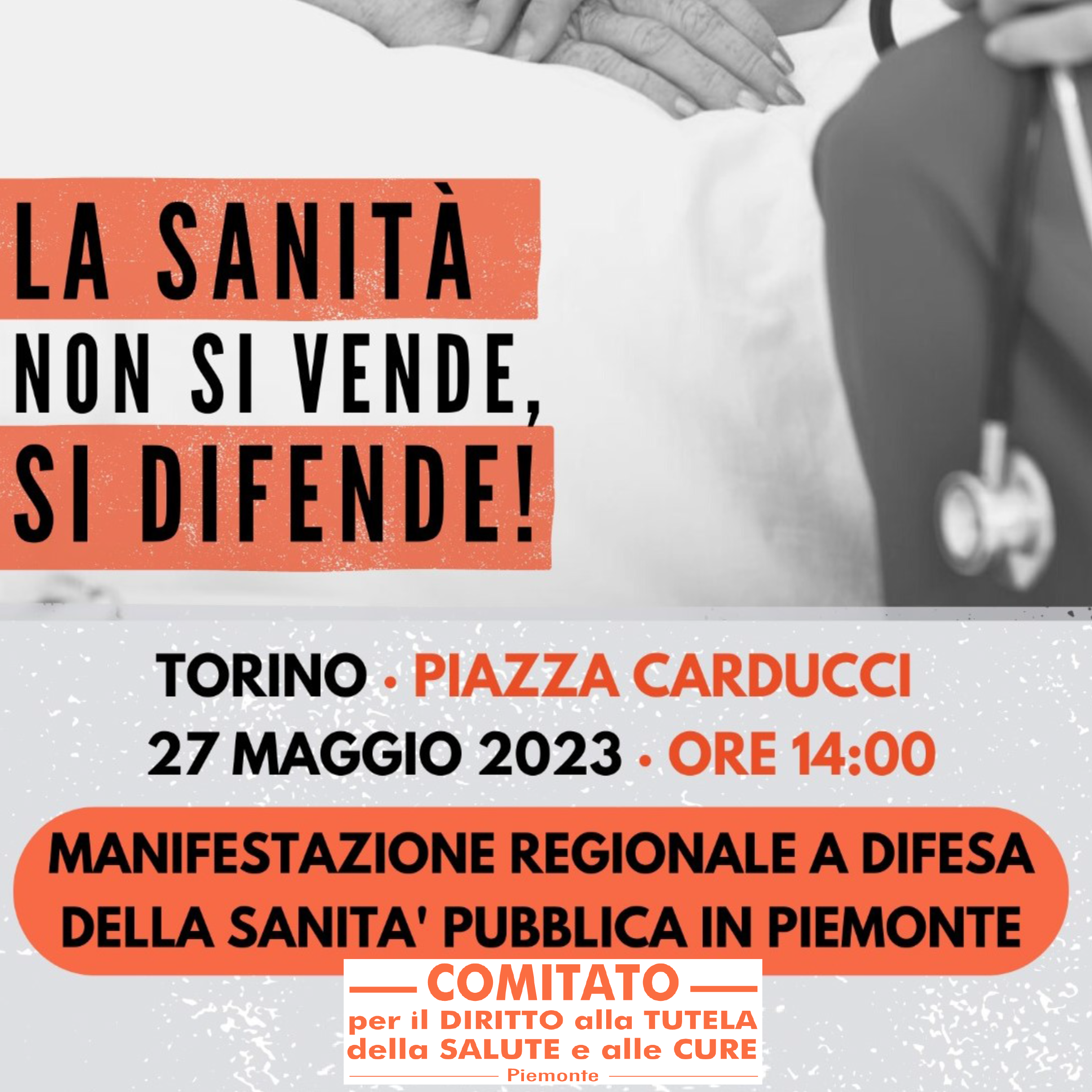 LA SANITÀ NON SI VENDE. Manifestazione in difesa della Sanità pubblica