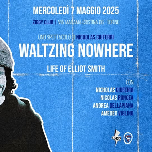 Waltzing Nowhere - Life of Eliott Smith