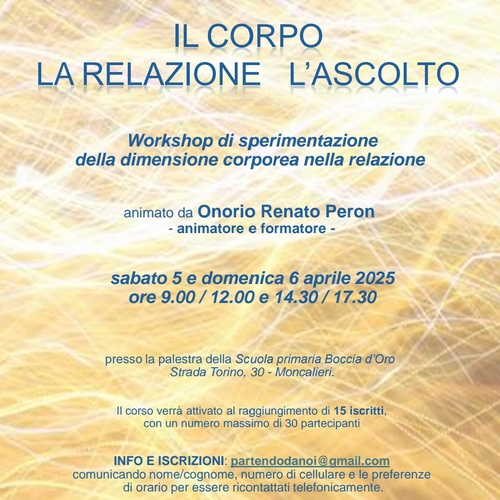 IL CORPO, LA RELAZIONE, L'ASCOLTO 