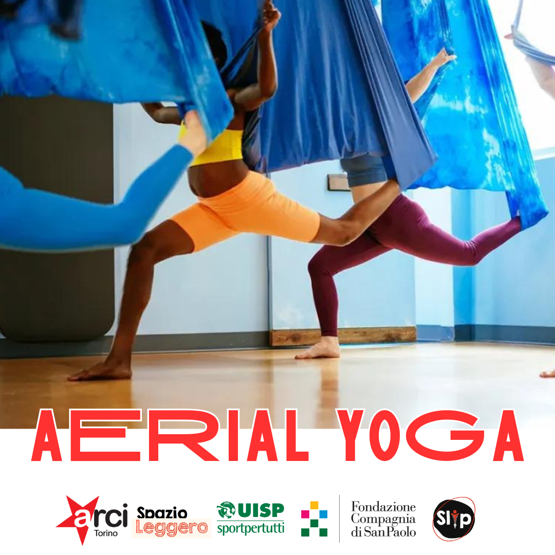 Aerial Yoga. Corso gratuito proposto da Progetto SLIP