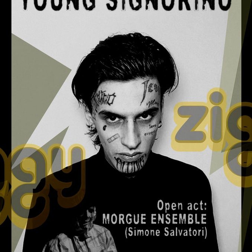 Young Signorino "Alone Tour" + Morgue Ensemble (Simone Salvatori)