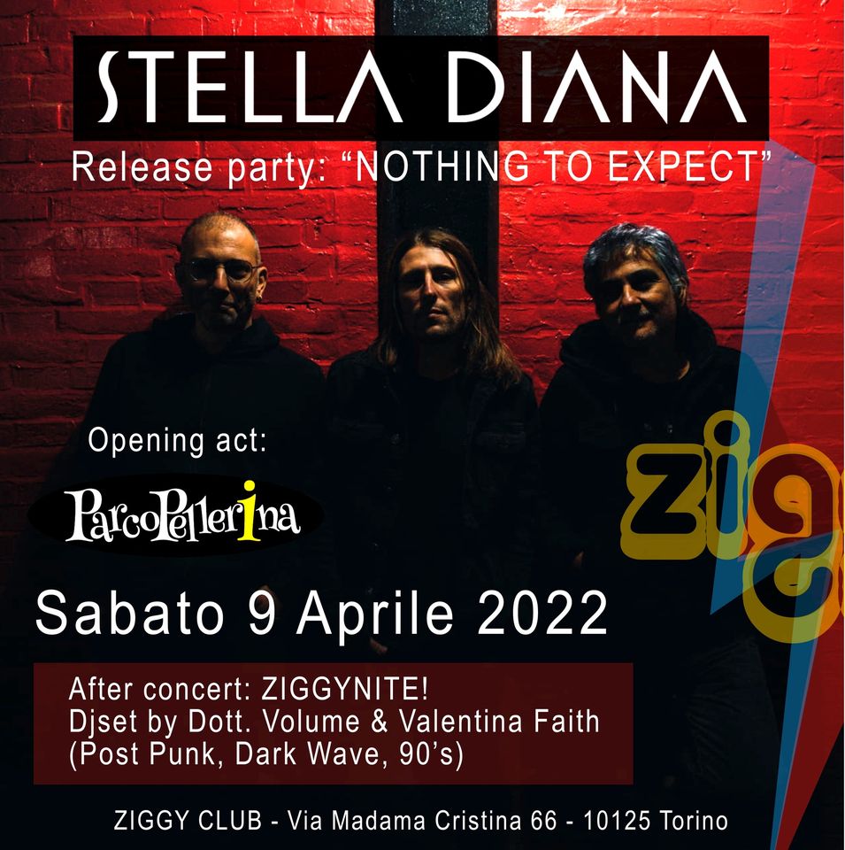 STELLA DIANA (Release NOTHING TO EXPECT) + ParcoPellerina + ZIGGYNITE!
