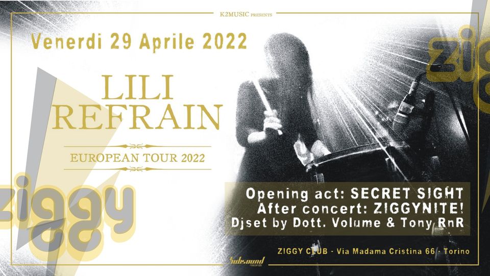 LILI REFRAIN "Mana European Tour 2022" + SECRET SIGHT + DJset by Volume & Tony RnR